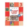 Cristina Rizea, Daniela Stoicescu, Ioana Stoicescu Arte vizuale si abilitati practice - Clasa a 3-a. Sem. 2 - Manual + CD - Cristina Rizea, Daniela Stoicescu, Ionela Stoicescu