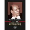 Dumitru Constantin Dulcan Un promotor al noii spiritualitati