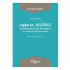 Roxana Stanciu Legea nr.165 din 2013. Finalizarea procesului de restituire a imobilelor preluate abuziv vol.1 -