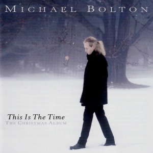 Michael Bolton This is the Time