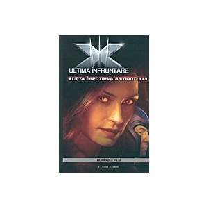 Jasmine Jones X Men Ultima Infruntare Lupta Impotriva Antidotului Detalii Produs