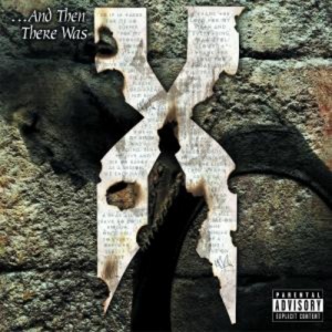 DMX ...And Then There Was X 0731454693325