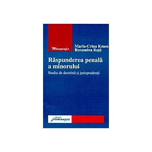 Maria Crina Kmen Raspunderea Penala A Minorului Detalii Produs