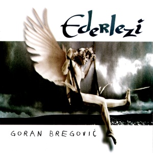 Goran Bregovic Ederlezi