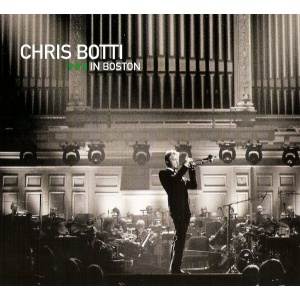 Chris Botti In Boston (2 CD + 1 DVD)