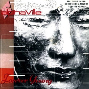 Alphaville Forever Young 1984