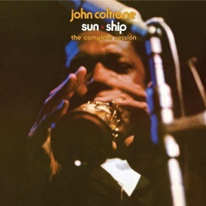 John Coltrane John Coltrane-Sun Ship: Complete Sessions-2CD