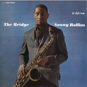 Sonny Rollins The Bridge