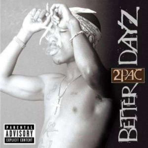 2Pac Better Dayz (2 CD)