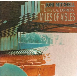 Joni Mitchell Miles of Aisles