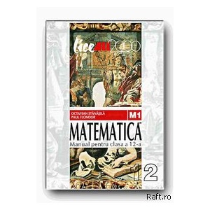 Octavian Stanasila Matematica M1 Manual Pentru Clasa A Xii A