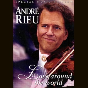 Andre Rieu Love Around the World 2002 0044006532394