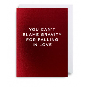 Lagom Design Felicitare - You can t blame gravity for falling in love