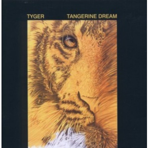 Tangerine Dream Tyger 5013929753037