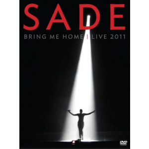 Sade - Bring Me Home, Live 2011
