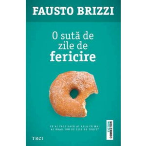 Editura Trei O suta de zile de fericire