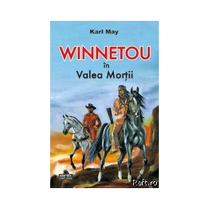 Karl May Winettou In Valea Mortii Detalii Produs