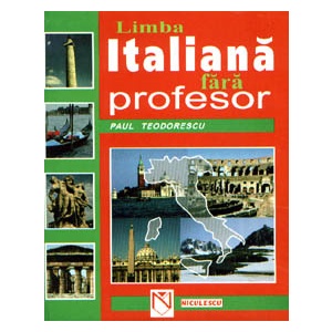 Paul Teodorescu Limba Italiana Fara Profesor Detalii Produs