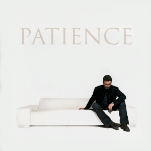 George Michael Patience