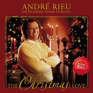 Andre Rieu The Christmas I Love