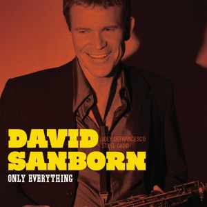 David Sanborn David Sanborn-Only Everything-CD