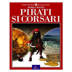 Horia Matei Pirati Si Corsari Detalii Produs