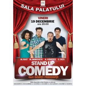 Sala Palatului Stand Up Comedy 4x4 Baieti Fierbinti 19 Dec
