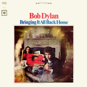 Bob Dylan Bringing it all Back Home