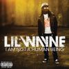 Lil Wayne I Am Not A Human Being 0602527536927