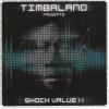 Timbaland Shock Value II