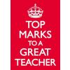 Dean Morris Cards Felicitare - Top Marks to a great teacher