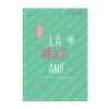 Mink Felicitare - La multi ani! 6426390964083