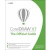 Corel DRAW X7: The Official Guide - limba engleza
