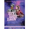 Casa de Cultura a Sindicatelor My Fair Lady - 19 oct 2017 Joi, 19 Octombrie 2017, ora 19:00 Casa de Cultura a Sindicatelor, Pitesti (Piata Vasile Milea 3, Pitesti)
