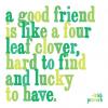 Quotable Cards Felicitare - A good friend is like…