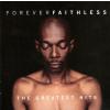 Faithless Forever - The Greatest Hits