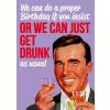 Dean Morris Cards Felicitare - Or we can just get drunk