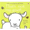 Usborne That's Not My Goat...