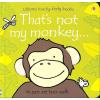 Usborne That's Not My Monkey...