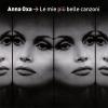 Anna Oxa Le Mie Piu Belle Canzoni (2 CD)