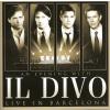 Il Divo An Evening with - Live in Barcelona