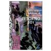 Guillermo Arriaga Retorno 201 - Guillermo Arriaga