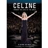 Celine Dion Through The Eyes Of The World