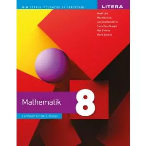 Litera Matematică. Manual în limba germană. Clasa a VIII-a