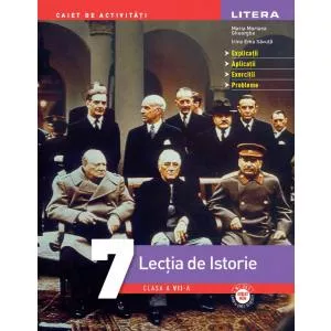 Litera Lectia de Istorie. Clasa a Vll-a