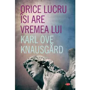 Litera Orice lucru își are vremea lui