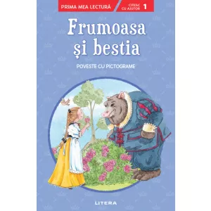 Litera Frumoasa si bestia. Poveste cu pictograme. Citesc cu ajutor (Nivelul 1)