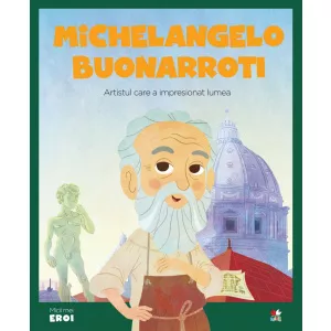 Litera MICII EROI. Michelangelo Buonarroti