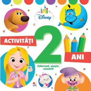 Litera Disney. Activități 2 ani. Colorează, unește, numără!