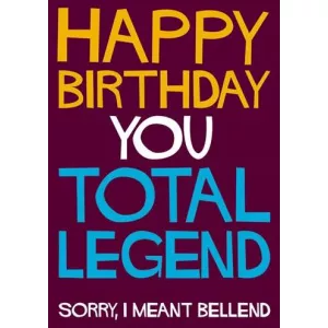 Dean Morris Cards Felicitare - Happy Birthday you total legend